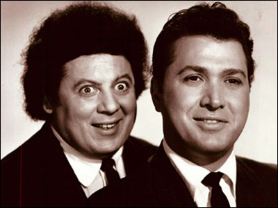 Marty Allen and Steve Rossi.